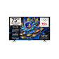 TCL 75-INCH P8L PREMIUM QD-MINI LED GOOGLE TV 144HZ 75P8L